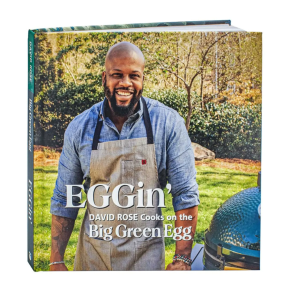 David Rose's "EGGin" Big Green Egg Cookbook hardcover